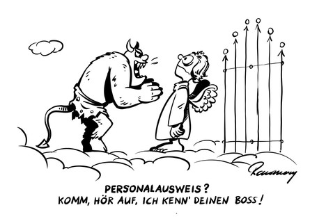 Ich kenn' deinen Boss!