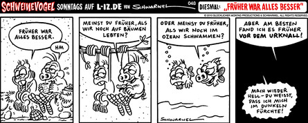 Schweinevogel 048 "Früher war alles besser"