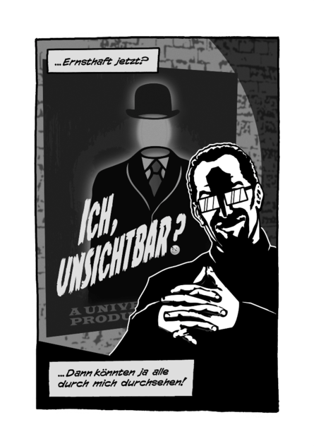 Ich, unsichtbar?