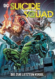 SUICIDE SQUAD: BIS ZUR LETZTEN KUGEL