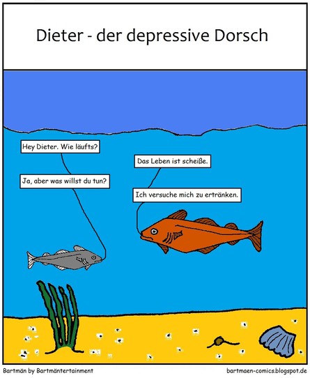 Dieter - Der depressive Dorsch - 1