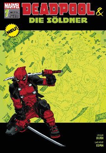 DEADPOOL UND DIE SÖLDNER 1