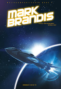 Mark Brandis: Bordbuch Delta VII