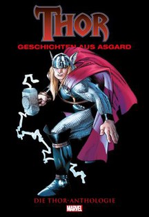 THOR: GESCHICHTEN AUS ASGARD - DIE THOR-ANTHOLOGIE