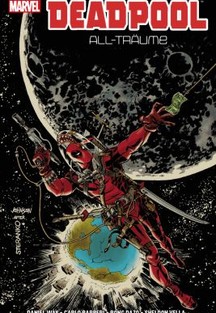 DEADPOOL: ALL-TRÄUME