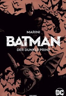 BATMAN: DER DUNKLE PRINZ (SAMMELBAND)