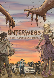 Unterwegs - eine Zombiegeschichte