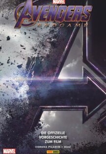 Avengers: Endgame - Die offizielle Vorgeschichte zum Film