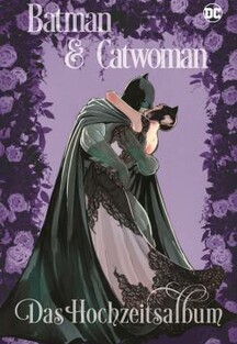 Batman & Catwoman: Das Hochzeitsalbum