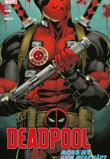 DEADPOOL: Mord ist sein Geschäft