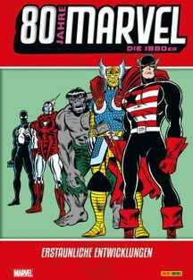 80 Jahre Marvel: Die 1980er