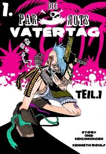 Die Parrot's Vatertag Teil 1.(nicht Kanon)