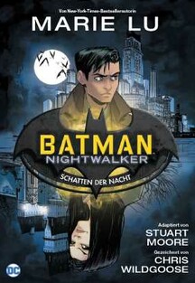 Batman - Nightwalker - Schatten der Nacht