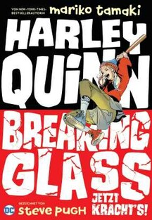 Harley Quinn - Breaking Glass - Jetzt kracht's!