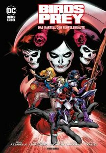 Birds of Prey - Das Kartell der Teufelsbräute