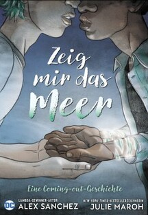 Zeig mir das Meer - Eine Coming-out-Geschichte