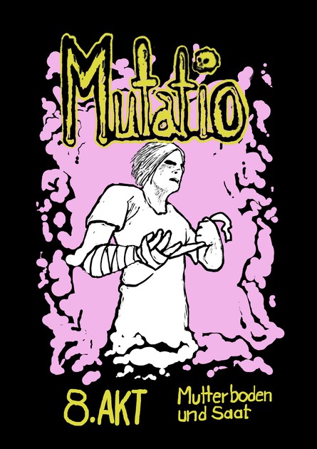 Mutatio 8.AKT Mutterboden und Saat