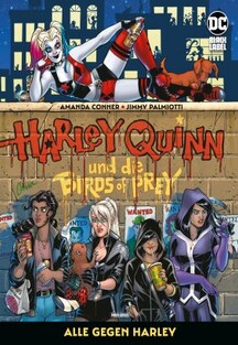 Harley Quinn und die Birds of Prey - Alle gegen Harley
