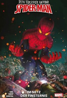 Dein tödlicher Nachbar Spider-Man - Im Netz der Finsternis