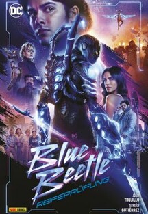 Blue Beetle - Reifeprüfung