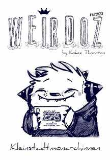 Weirdoz - 5/2023 - Kleinstadtmonarchinnen