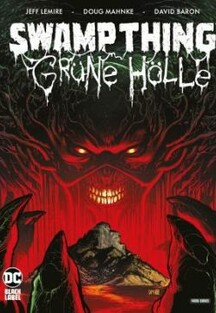 Swamp Thing - Grüne Hölle