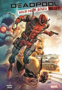 Deadpool - Noch mehr böses Blut
