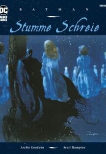 Batman - Stumme Schreie