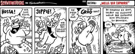 Schweinevogel 058 "Welle der Euphorie"
