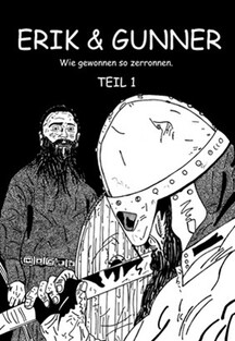 Erik & Gunner (Wie gewonnen so zerronnen) TEIL 1