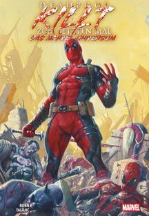 Deadpool killt zum letzten Mal das Marvel-Universum
