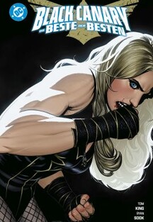 Black Canary - Die Beste der Besten