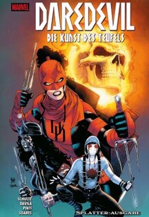 Daredevil - Die Kunst des Teufels Splatter-Ausgabe