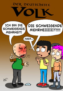 Die schweigende Mehrheit