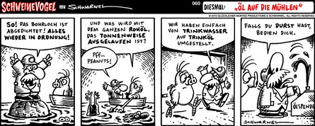 Schweinevogel 060 "Öl auf die Mühlen"