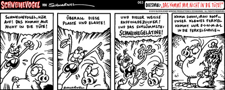 Schweinevogel 063 "Das kommt mir nicht in die Tüte"