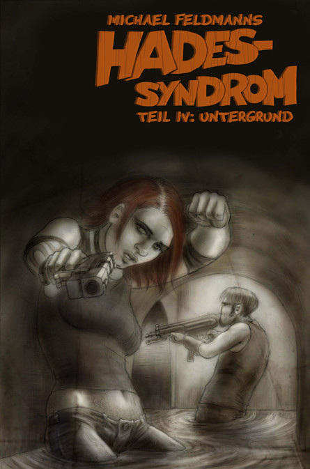 Hades-Syndrom Teil 4: Untergrund