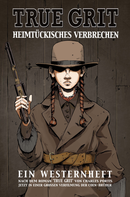 True Grit Dime Novel- Heimtückisches Verbrechen