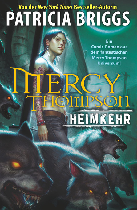 PARTRICIA BRIGGS: MERCY THOMPSON BAND 1: HEIMKEHR