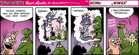 Schweinevogel Short Novel 084  "Wunsch"