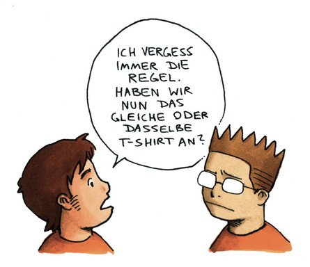 Def erklärt deutsche Sprache: Das gleiche und dasselbe