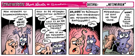 Schweinevogel Short Novel 091  "Netzwerken"