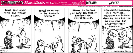 Schweinevogel Short Novel 126  "Fete"