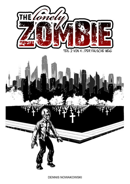 The lonely ZOMBIE - Teil 2 von 4