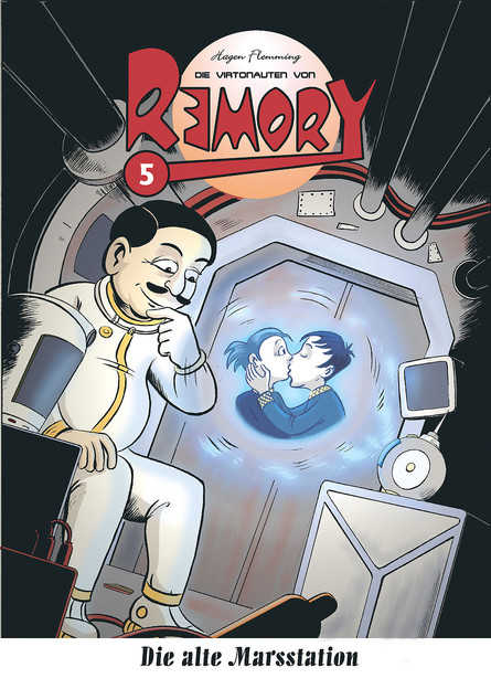 Die Virtonauten von Remory - Die alte Marsstation