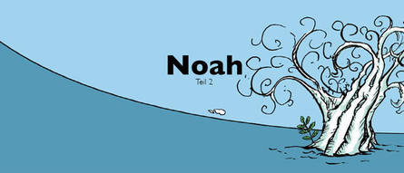 Noah - Teil 2