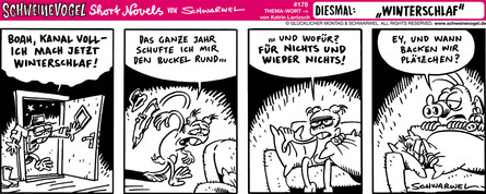 Schweinevogel Short Novel 178 "Winterschlaf"