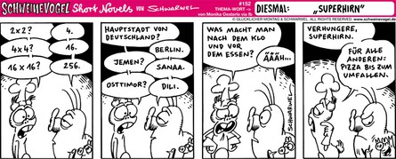 Schweinevogel Short Novel 152 "Superhirn"