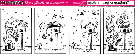 Schweinevogel Short Novel 183 "Meisenknödel"