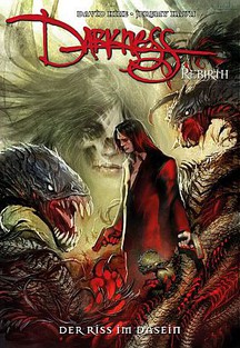 Darkness: Rebirth 1 - Der Riss im Dasein